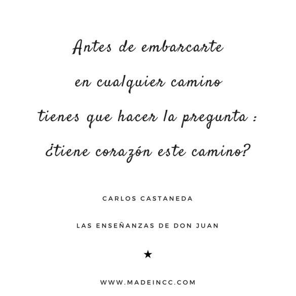 14 frases de Las enseñanzas de Don Juan, Carlos Castaneda | Made in CC